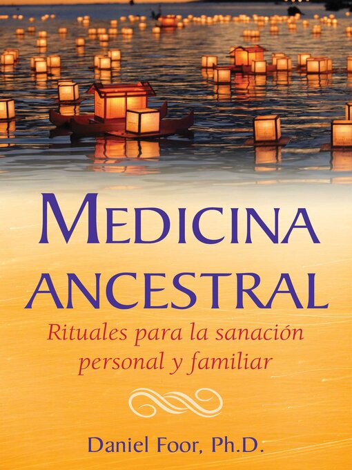 Title details for Medicina ancestral by Daniel Foor - Available